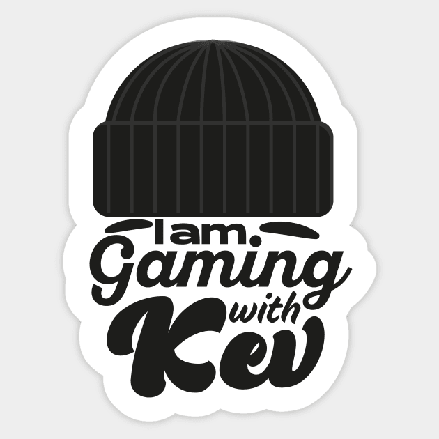 Gaming with Kev Sticker by Bubsart78